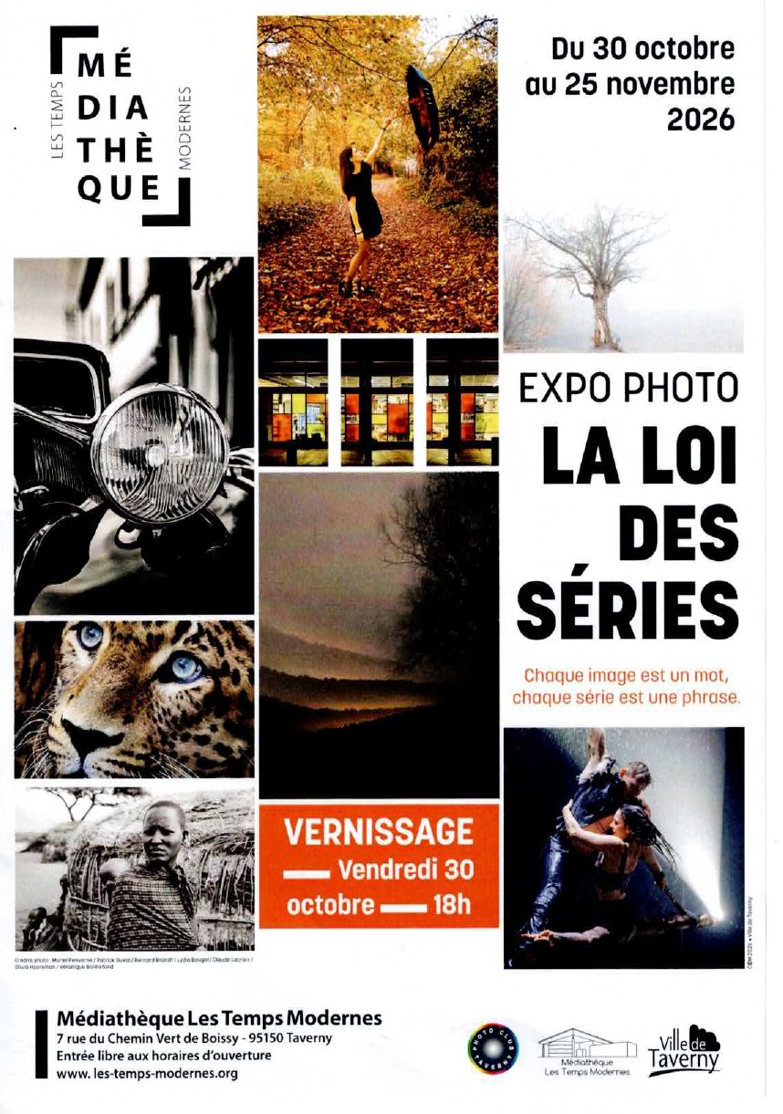 Exposition du Photo Club de Taverny : « La loi des séries »